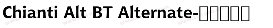 Chianti Alt BT Alternate字体转换